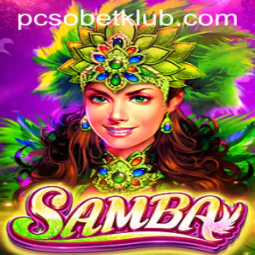 Exploring the Exciting World of Samba: A Unique Game With PCSOBet