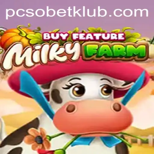 Explore MilkyFarmBuyFeature: A Unique Gaming Experience with PCSOBET